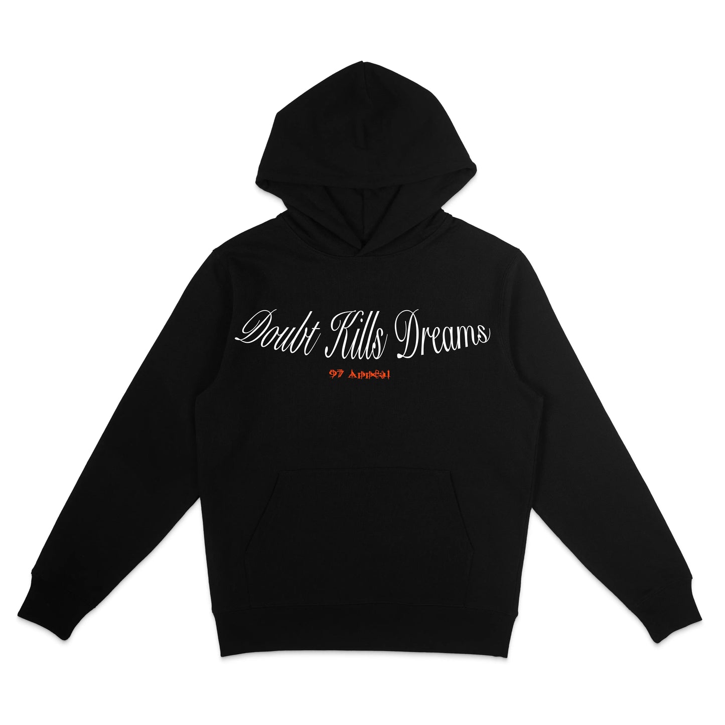 Doubt Kills Dreams Work Hoodies 1997 Appeal Clothing